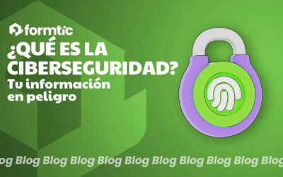 ¿Qué es la ciberseguridad? Tu información en peligro