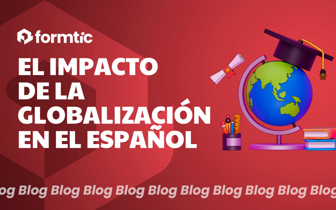 El impacto de la globalización en el español