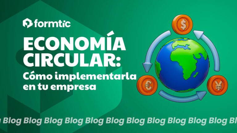 Economía circular: cómo implementarla en tu empresa