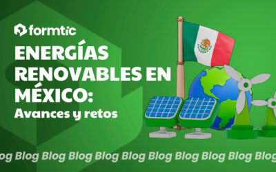 Energías Renovables en México: avances y retos