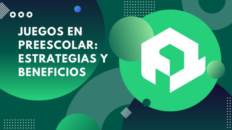 Juegos en preescolar: Estrategias y beneficios