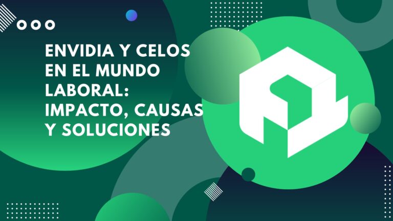 Envidia y celos en el mundo laboral: impacto, causas y soluciones