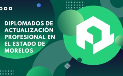 Diplomados de Actualización Profesional en el Estado de Morelos