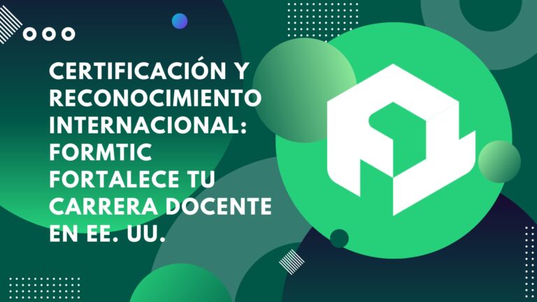 Certificación y reconocimiento internacional: Fortalece tu carrera
