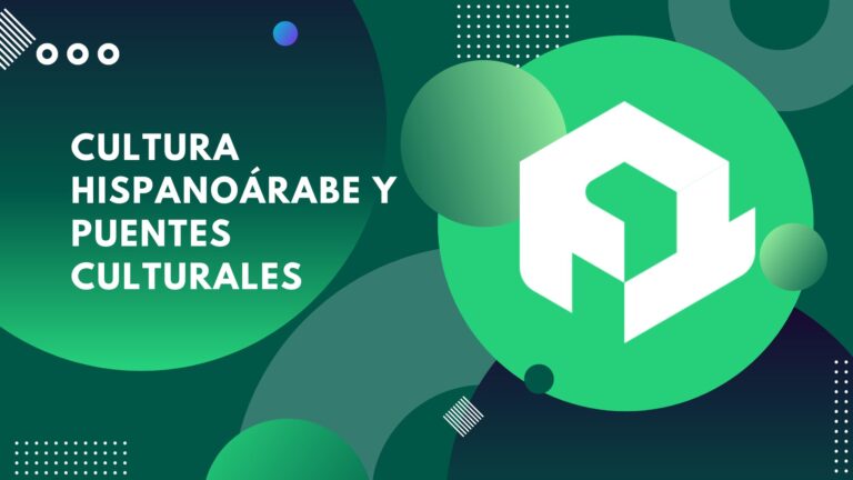 Cultura hispanoárabe y puentes culturales