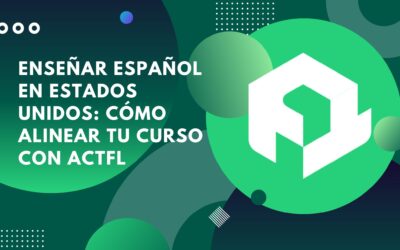 Enseñar español en Estados Unidos: Cómo alinear tu curso con ACTFL