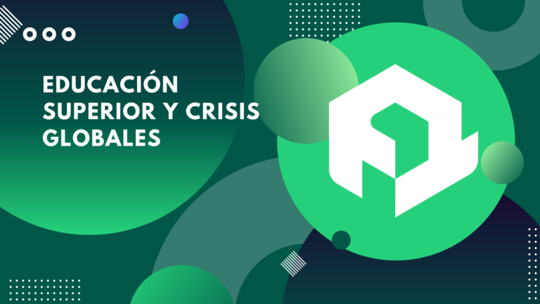 Educación superior y crisis globales