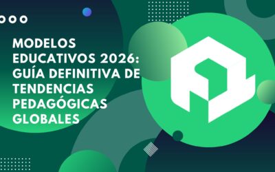 Modelos Educativos 2026: Guía definitiva de tendencias pedagógicas globales