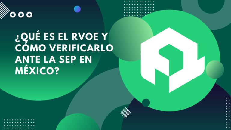¿Qué es el RVOE y cómo verificarlo ante la SEP en México?